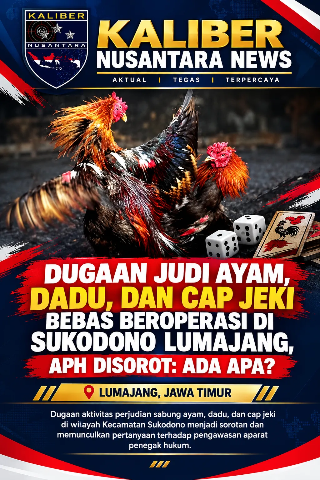 Dugaan Judi Ayam, Dadu, dan Cap Jeki Bebas Beroperasi di Sukodono Lumajang, APH Disorot: Ada Apa?